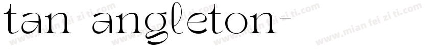 tan angleton字体转换